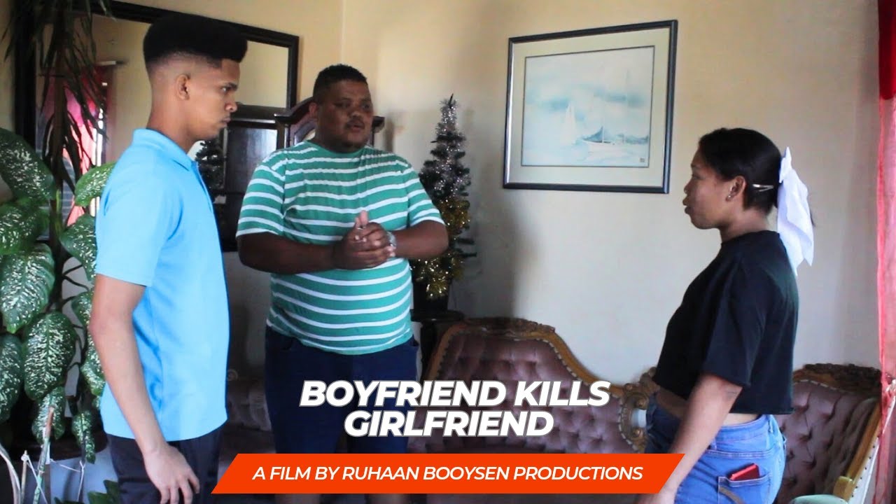 Boyfriend Kills Girlfriend | Episode 2 | Ruhaan Booysen