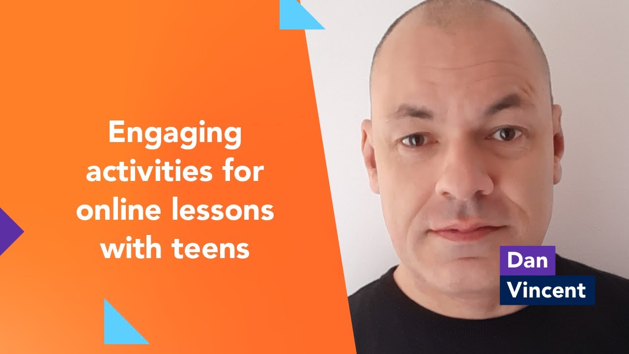 Engaging activities for online lessons with teens with Dan Vincent