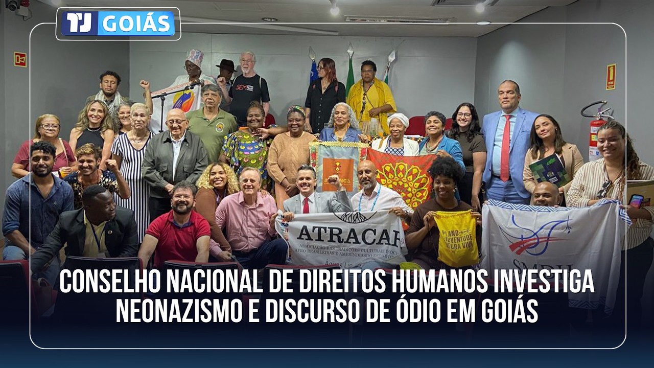 CONSELHO NACIONAL DE DIREITOS HUMANOS INVESTIGA NEONAZISMO E DISCURSO DE ÓDIO EM GOIÁS