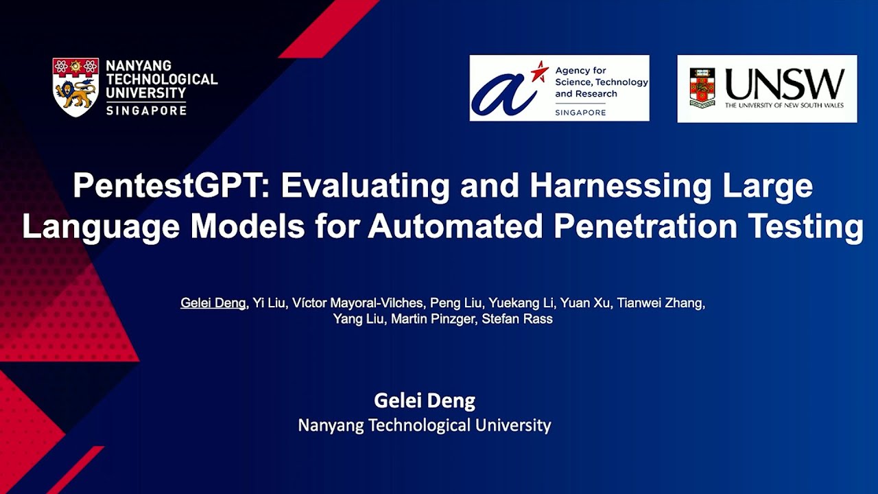 USENIX Security '24 - PentestGPT: Evaluating and Harnessing Large Language Models for Automated...