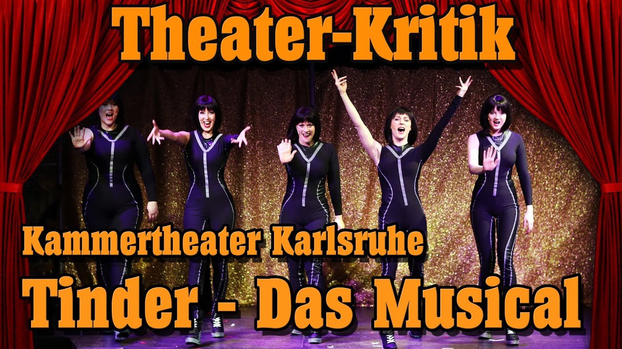 Tinder - Das Musical - Kammertheater Karlsruhe - Theater-Kritik