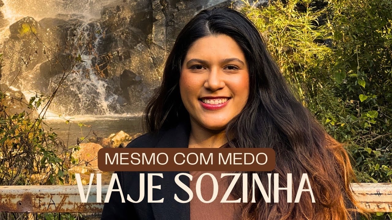 A PRIMEIRA VIAGEM SOZINHA VAI MUDAR A SUA VIDA