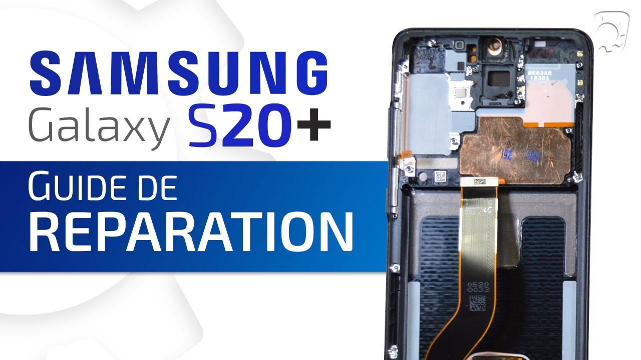 Comment réparer le Samsung S20+ : TUTO Brico-Phone