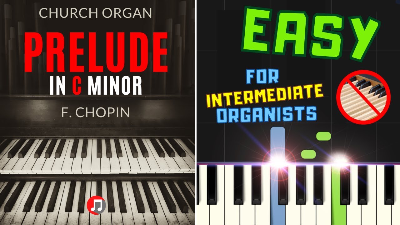 Prelude in C Minor CHOPIN I Easy Church Organ Tutorial for Intermediate Organists Sheet Music Nuty