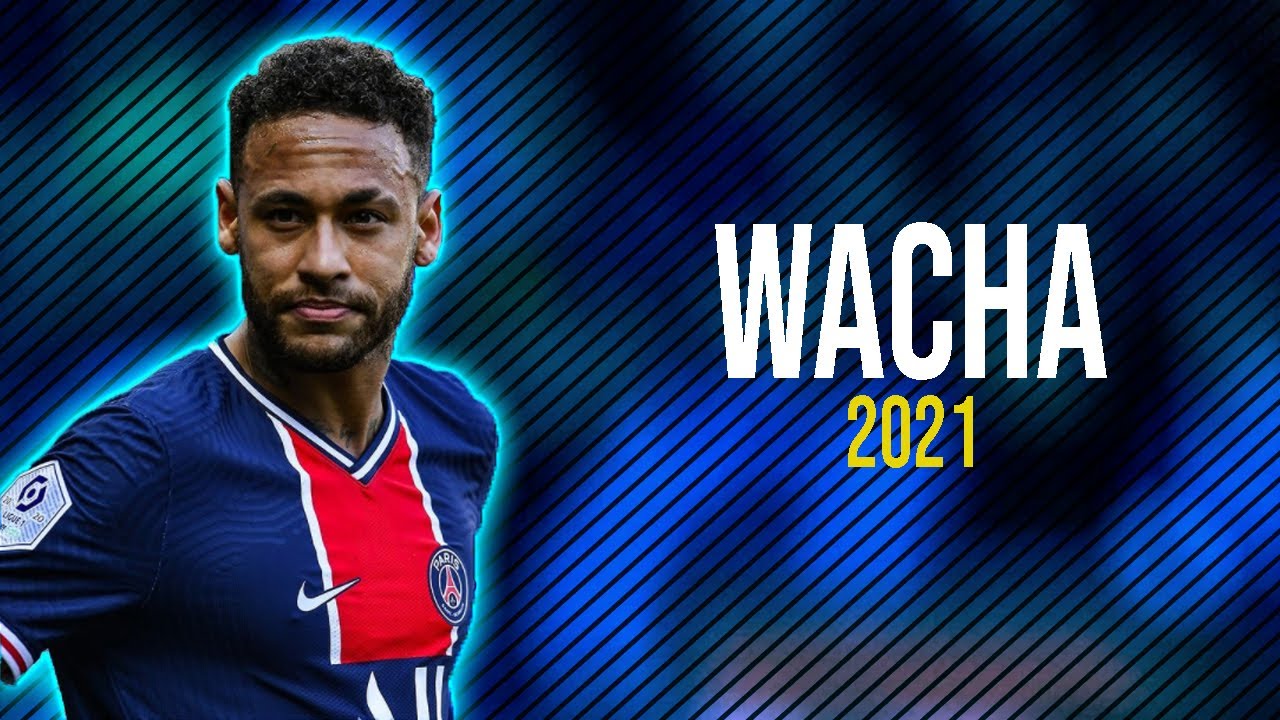 Neymar Jr ● WACHA - KHEA x DUKI ᴴᴰ