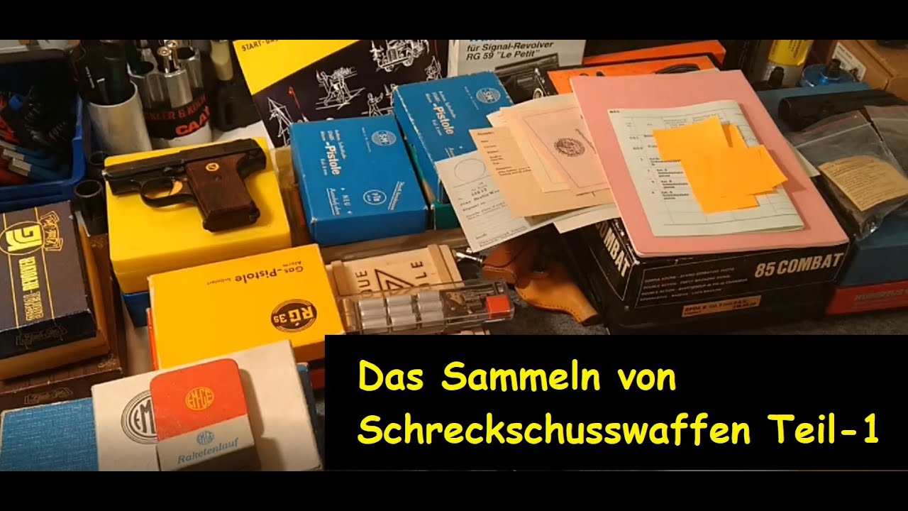 Schreckschusswaffen sammeln Teil-1