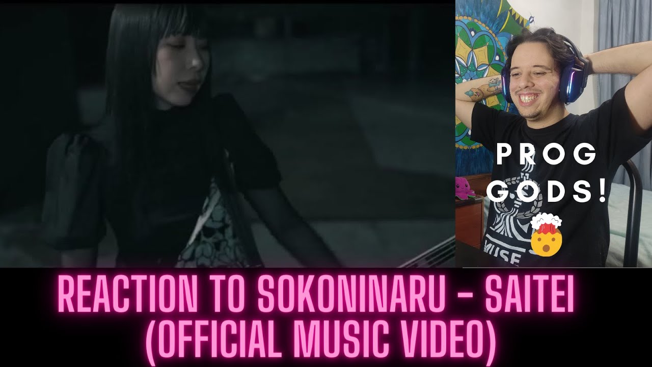 MIND BLOWN TO PIECES! FIRST-TIME REACTION TO SOKONINARU - SAITEI (OFFICIAL MUSIC VIDEO)