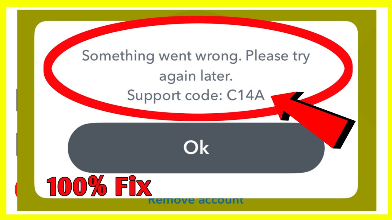 How To Fix Snapchat Error Code C14A