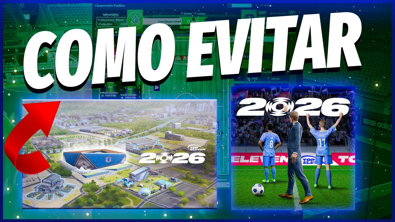 Erros comuns que você deve evitar no Top Eleven 2026