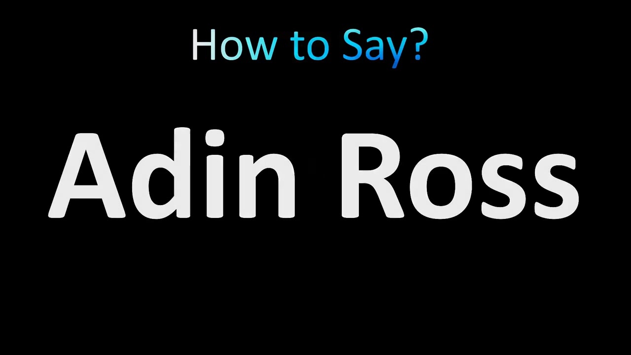 How to Pronounce Adin Ross (correctly!)