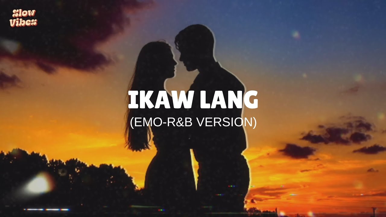 Ikaw Lang - Slow Vibes | Nobita
