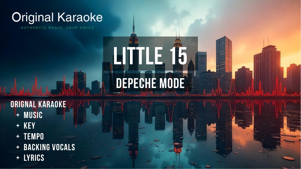 Little 15  |  Karaoke  |  Original  |  Depeche Mode