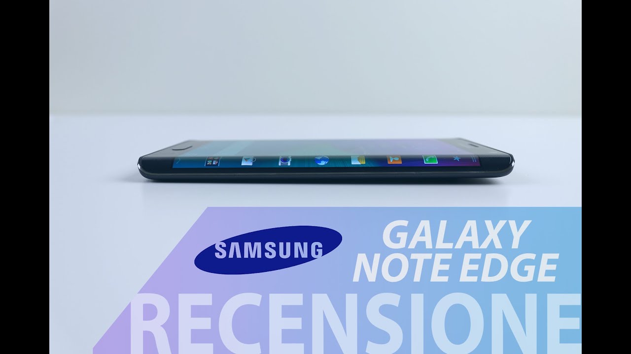 Samsung Galaxy Note Edge, recensione in italiano