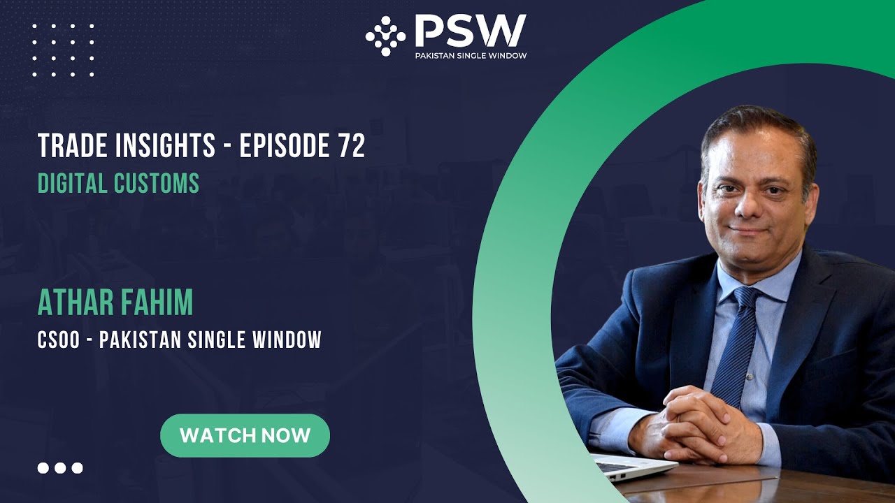PSW - Trade Insights - Episode 72 - Digital Customs