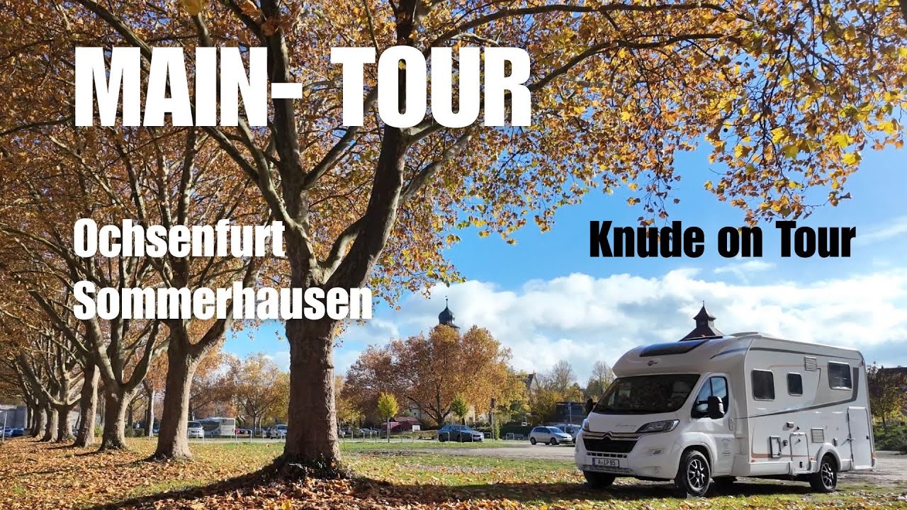 Mit dem Womo an den Main. Ochsenfurt & Sommerhausen