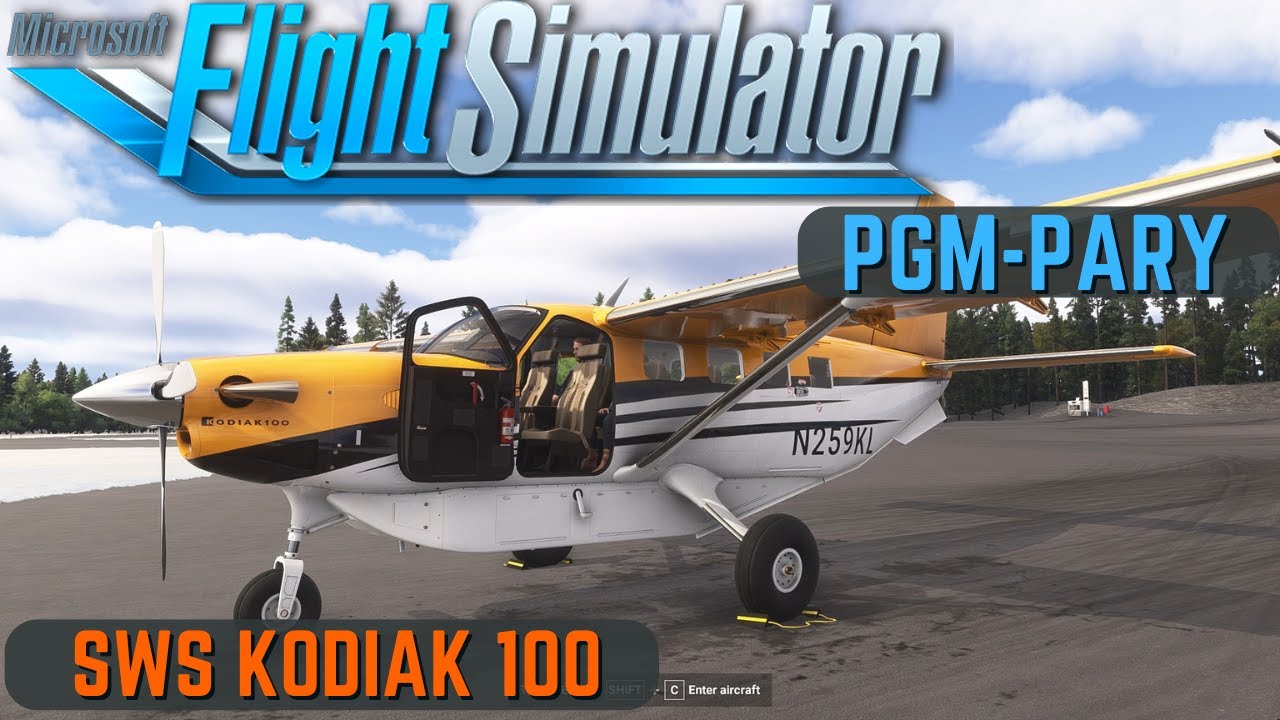 MSFS 2024 | SWS Kodiak 100 | PGM-PARY | Cross Country