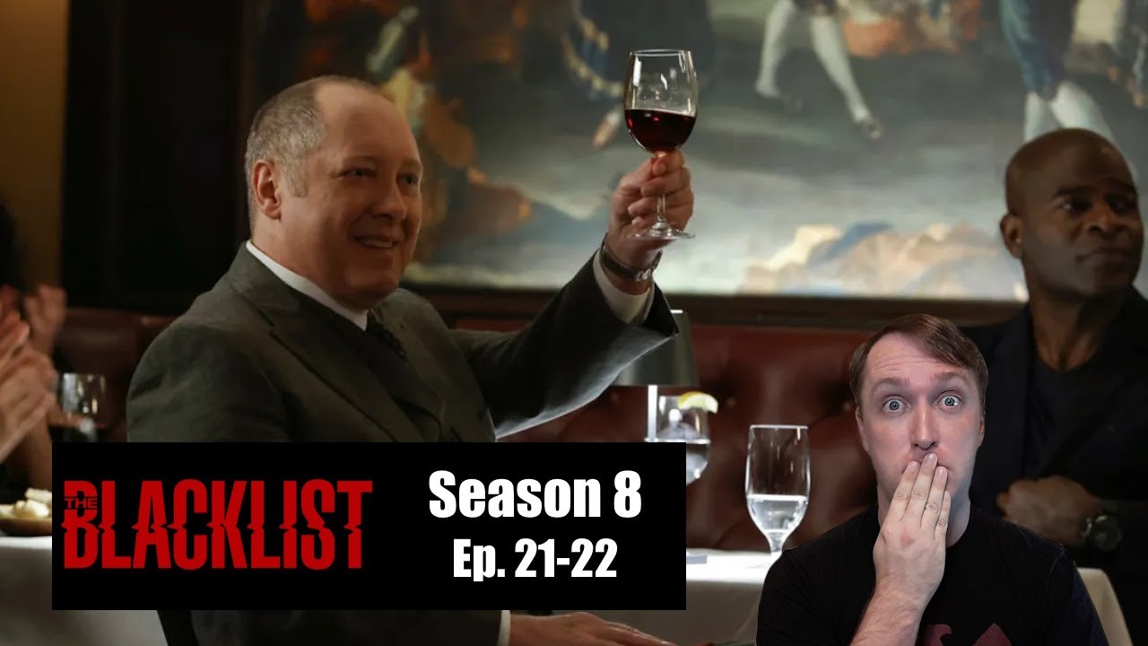 The Blacklist Season 8, Episodes 21-22 review 