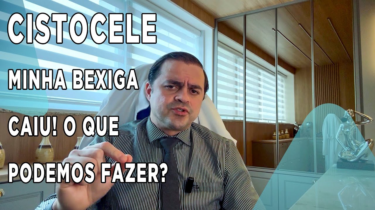 Bexiga saindo pra fora. O que fazer? Como tratar a cistocele?