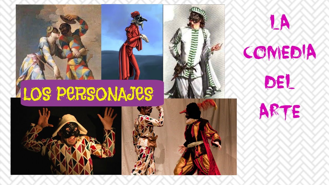 Dottore, Colombina, Arlequin, Pantalone....LOS PERSONAJES DE LA COMEDIA DEL ARTE