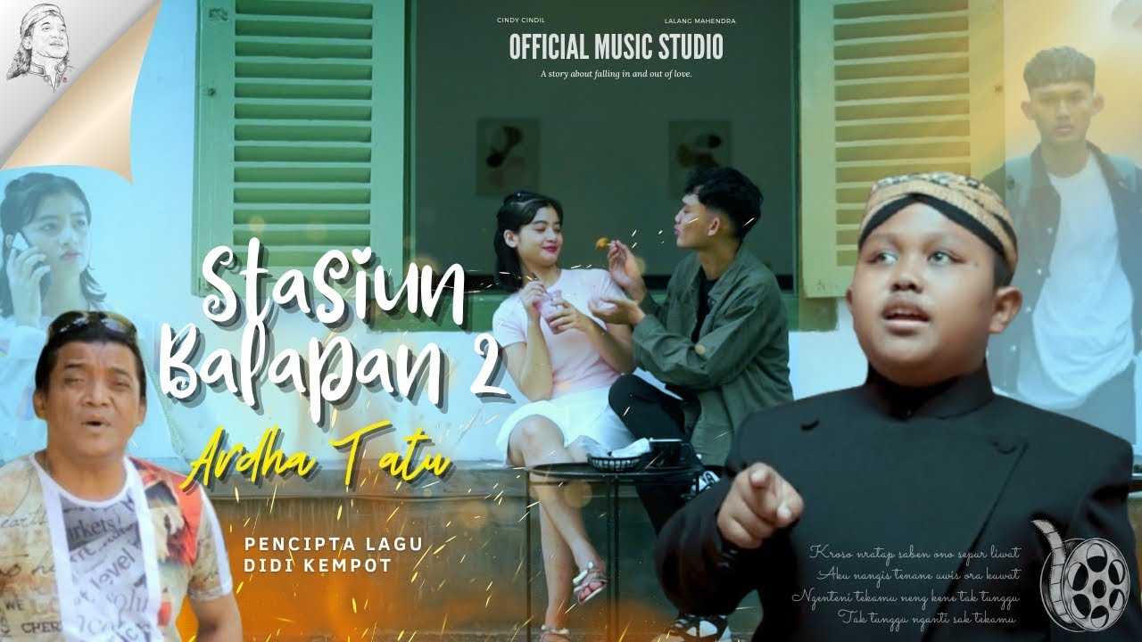 Ardha Tatu - Stasiun Balapan 2  (Official Music Video)