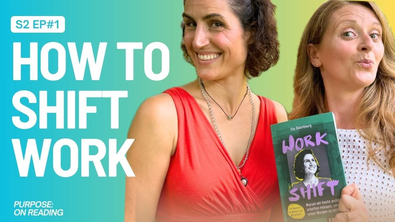 Wie Arbeit unsere Zukunft prägt – Elly Oldenbourgs Vision zu “Work Shift” - P:OR S2 E1