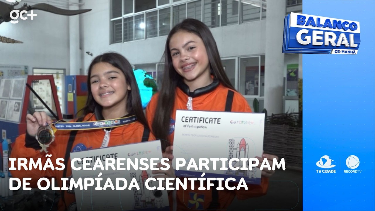 Irmãs cearenses participam de olimpíada científica internacional | Balanço Geral CE Manhã