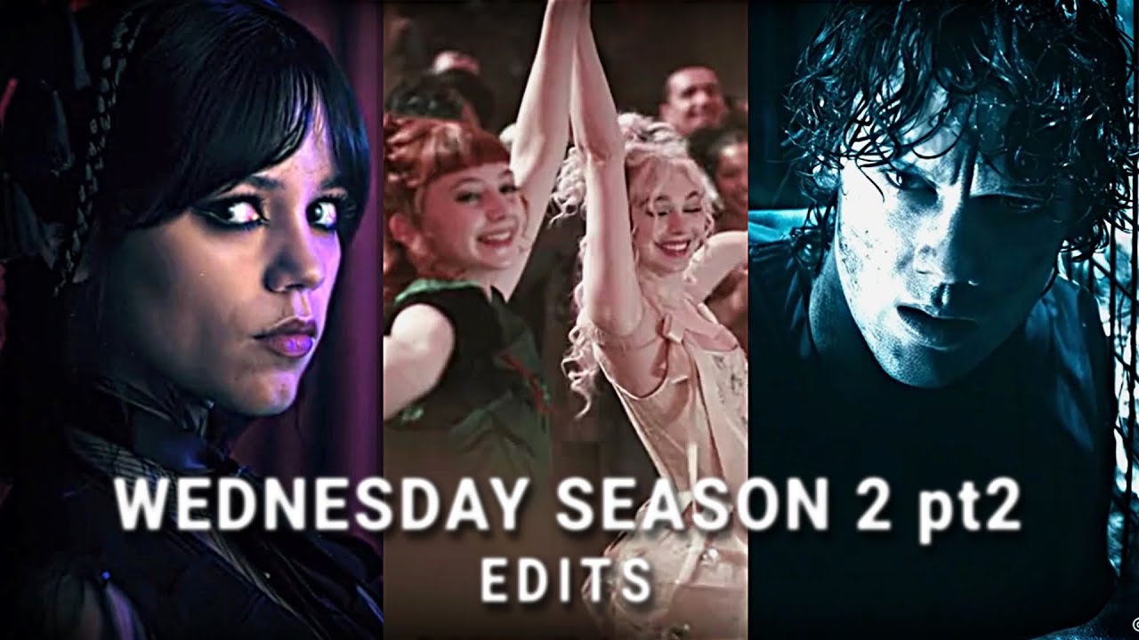 Wednesday Season 2 part.2 edits🖤 #wednesday 