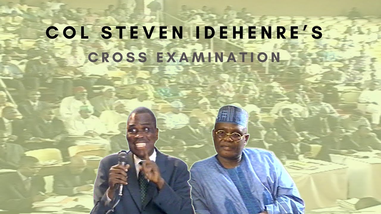 COL Idehenre's Cross Examination: Chuma Nzeribe & the Ezego Conspiracy