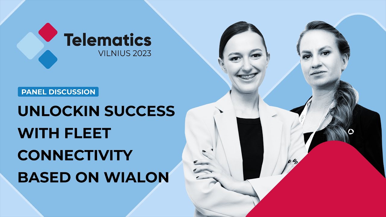 Panel Discussion, Unlocking success with fleet connectivity based on Wialon