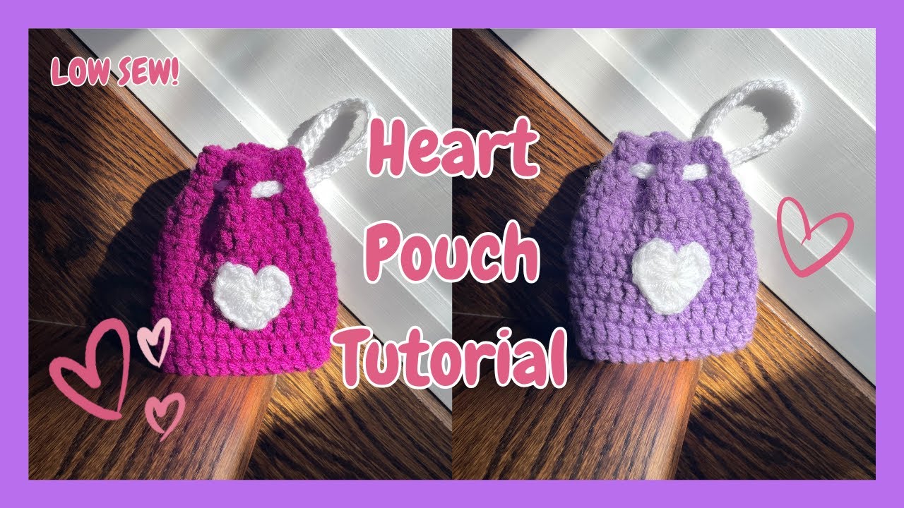 LOW SEW Heart Pouch Tutorial ❤️ Free Crochet Pattern