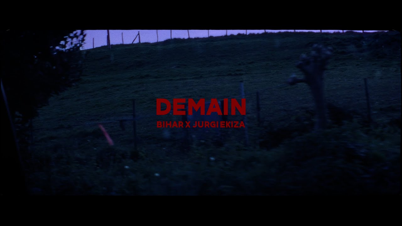 DEMAIN - BIHAR ft. JURGI EKIZA