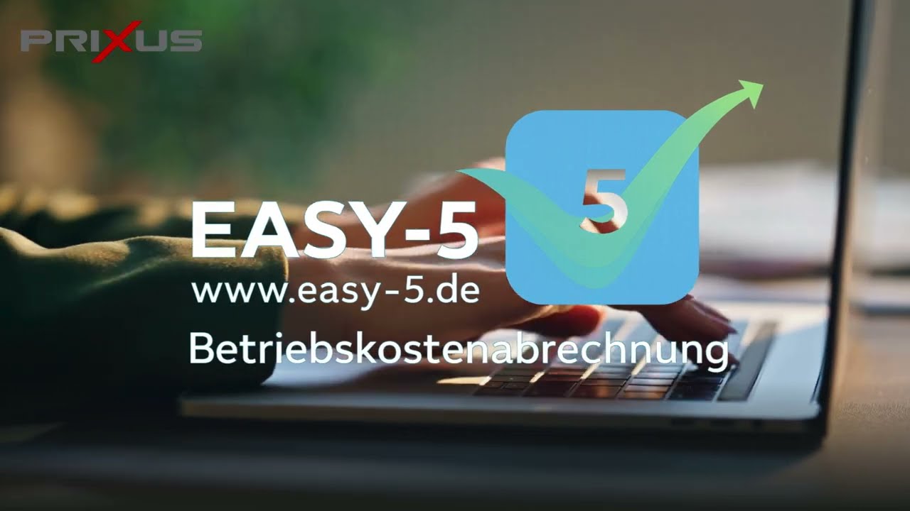 EASY-5: Die einfachste Betriebskostenabrechnung für Vermieter | Abrechnung in Minuten statt Stunden!