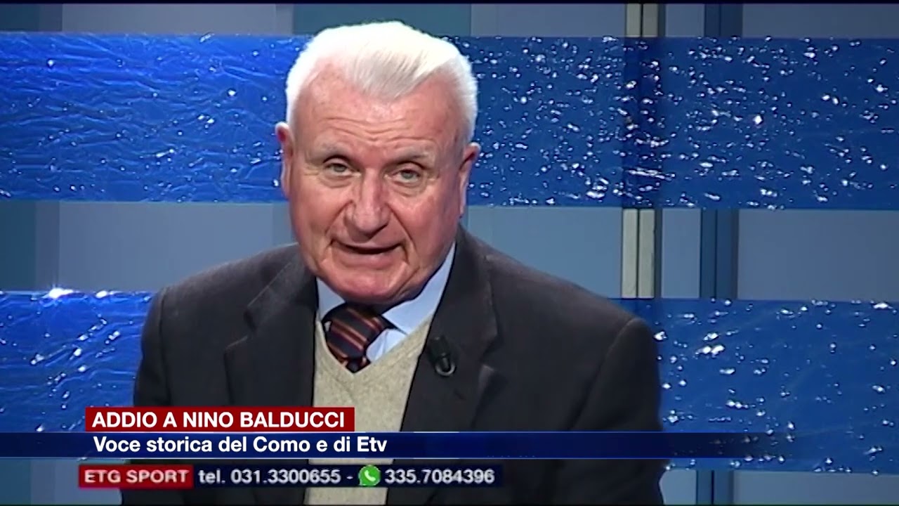 Etg - Addio a Nino Balducci, storica voce del Calcio Como e di Espansione Tv