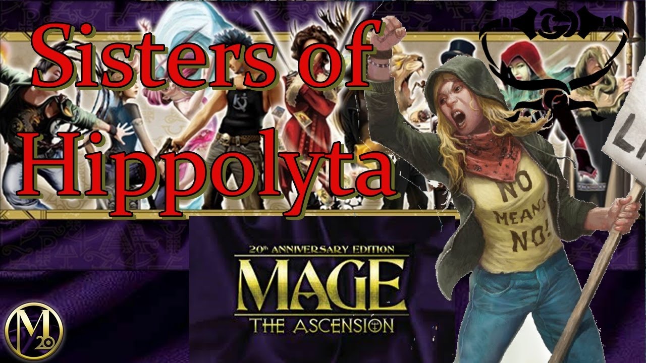 Mage The Ascension: Sisters of Hippolyta