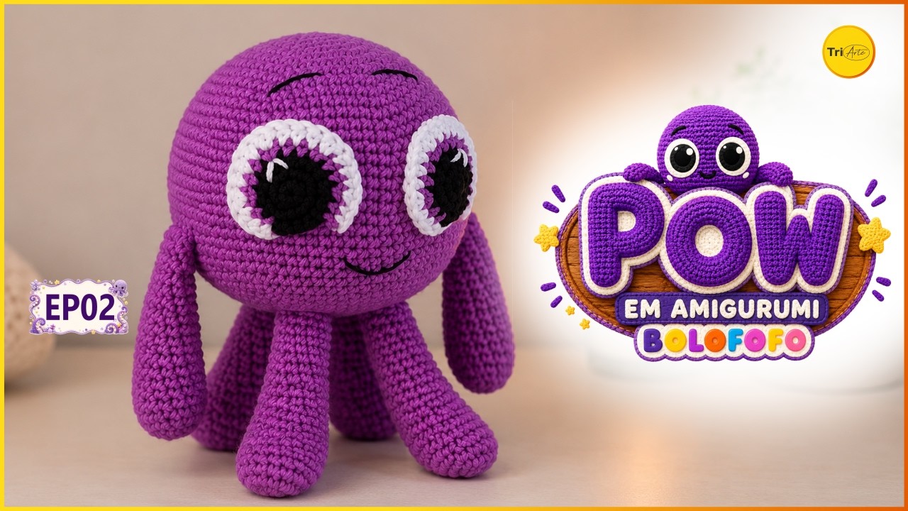 POLVO POW AMIGURUMI |  PARTE 2/3  | RECEITA BOLOFOFO