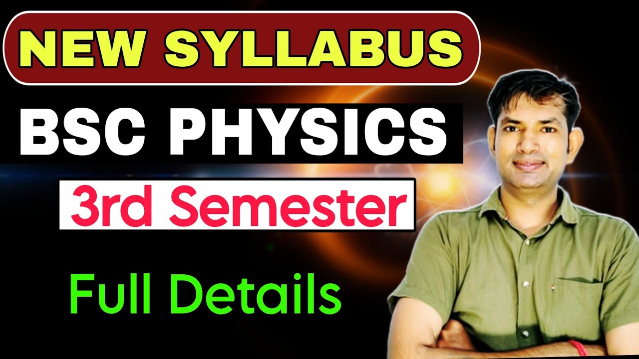 Bsc 3rd Semester Physics syllabus 2025 full details | bsc physics sem-3 syllabus details |manoj sir 