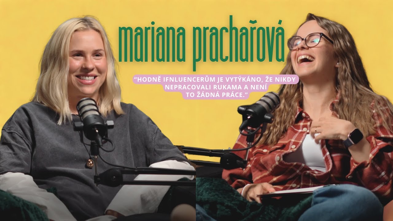 MARIANA PRACHAŘOVÁ | Hodně influencerům je vytýkáno, že nikdy nepracovali rukama a není to práce.