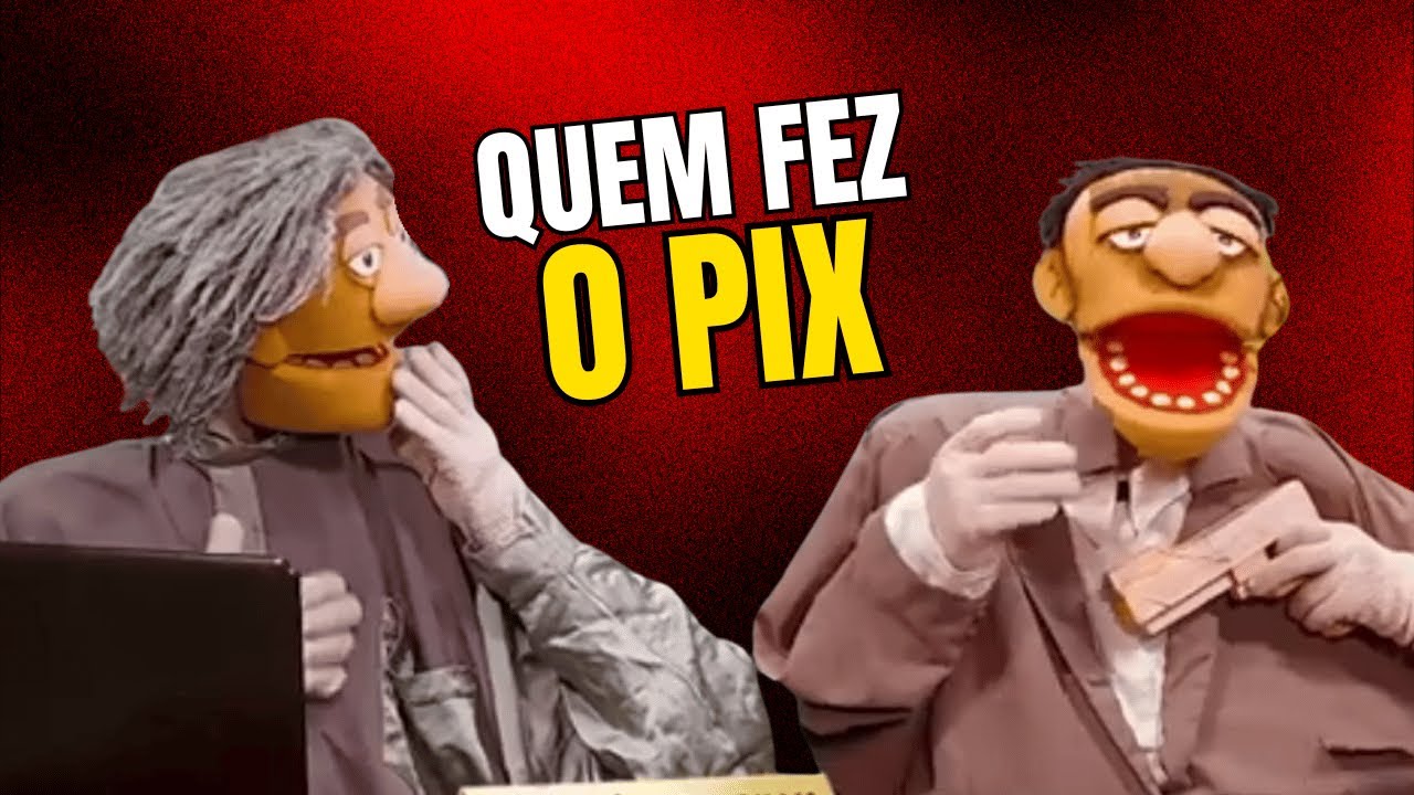 Delegado e Isaías: Investigação, Quem Fez o PIX