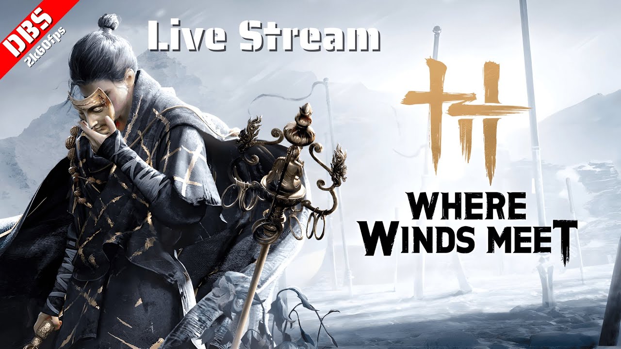 🔴 Live | Where Wind Meet - เก็บเควสรองไคเฟิง 1 | Day 11
