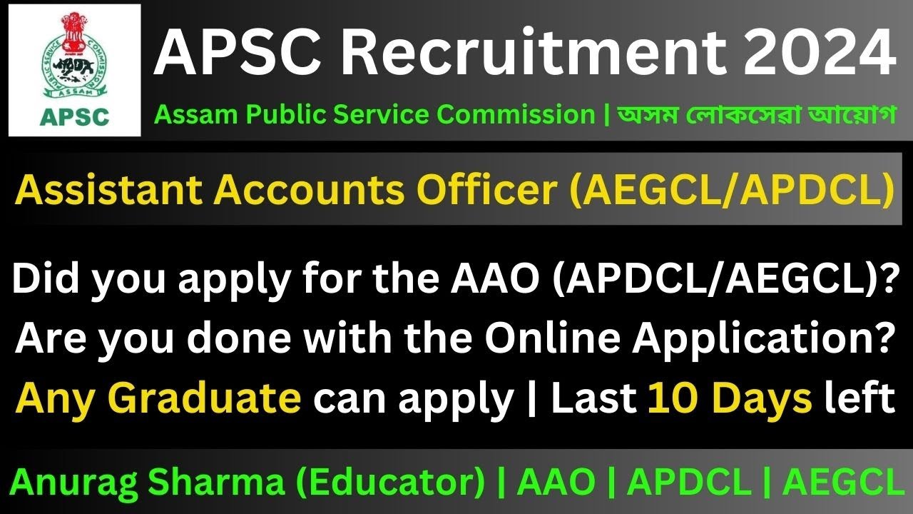 APSC Assistant Accounts Officer (AAO): AEGCL/APDCL