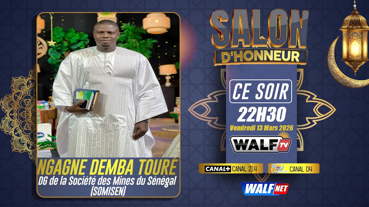 [🔴RAMADAN 2026] Ngagne Demba Touré est l'invité dans Salon d’Honneur du Jeudi 13 Mars 2026 SurWalfTv