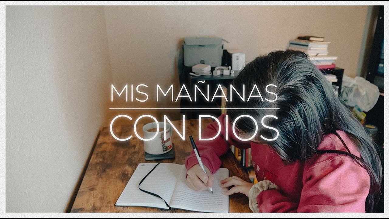 ¡Así son mis mañanas con Dios!☀️