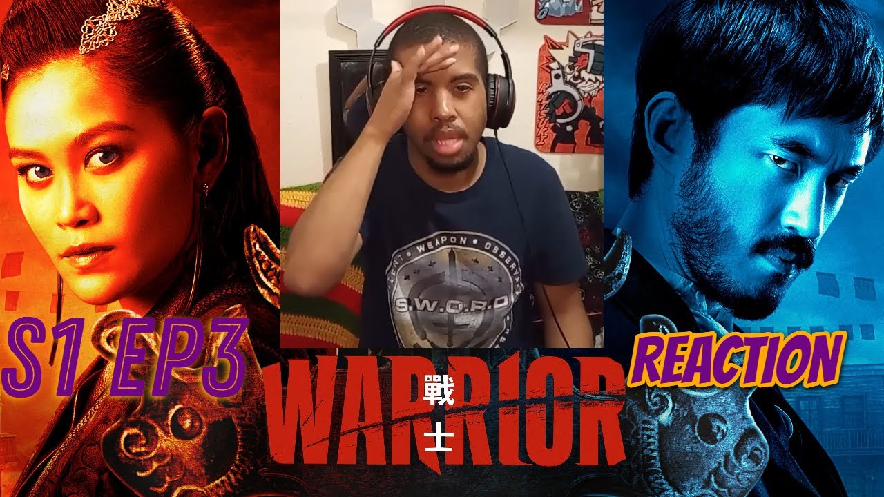 Warrior S1 Ep3 - Reaction & Commentary