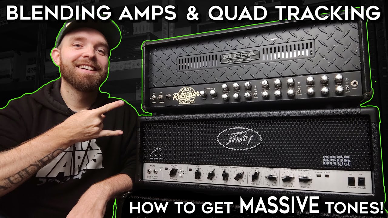 Blending Amps & Quad Tracking For MASSIVE Tones! (Rectifier & 6505)