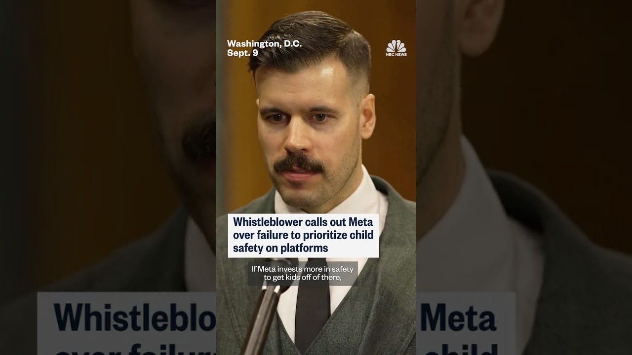 Whistleblower calls out Meta over failure to prioritize child safety on platforms