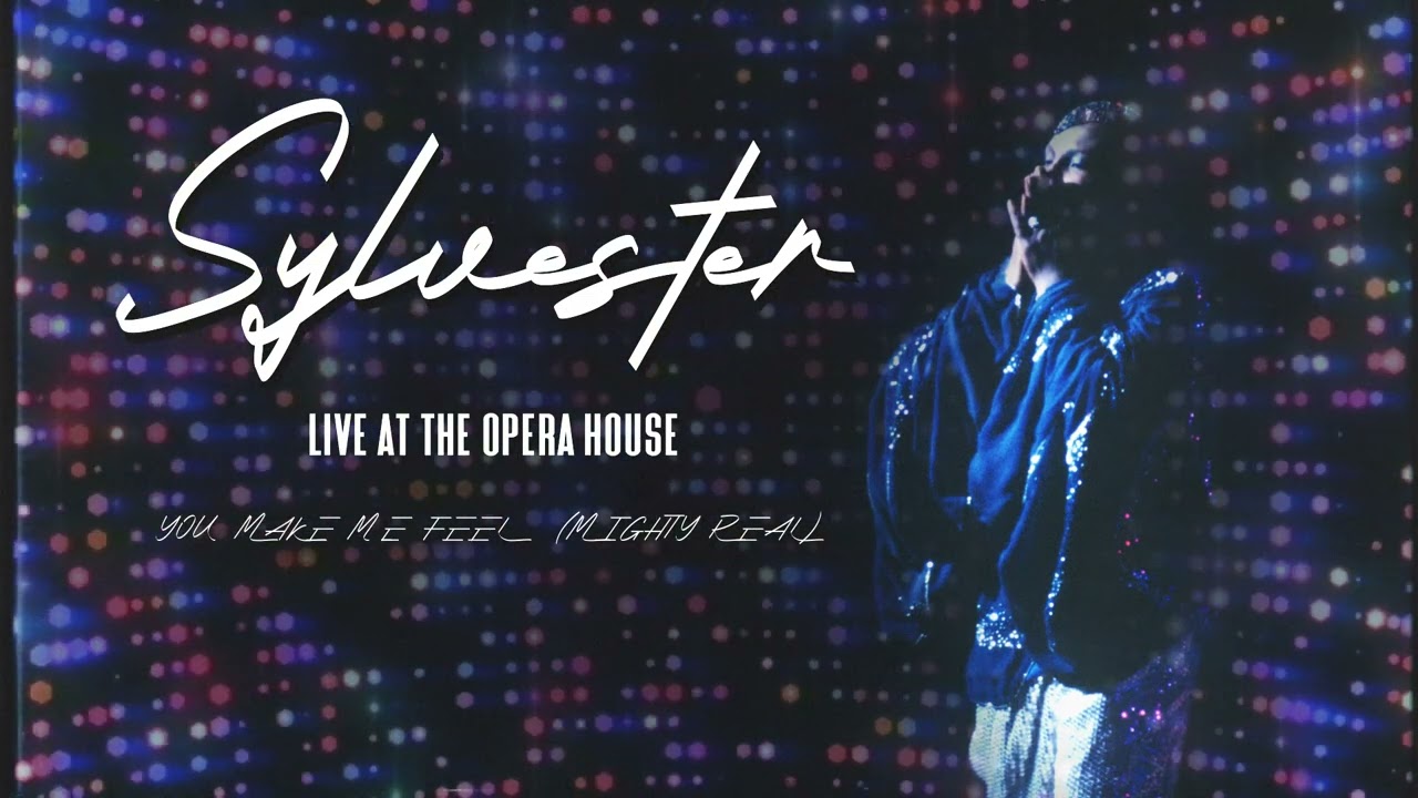 Sylvester - You Make Me Feel (Mighty Real) - from 