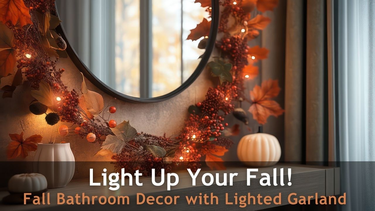Warm Up Your Bathroom! Fall Bathroom Decor Ideas You’ll Adore