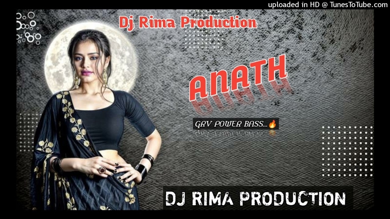 Purulia New Dj Song=Anath(Grv Power Bass)Dj Rima Production