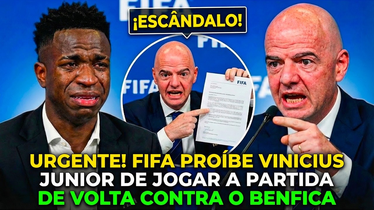 🚨 A FIFA PROÍBE Vinícius Júnior DE JOGAR A PARTIDA CONTRA O Benfica PELA CHAMPIONS LEAGUE