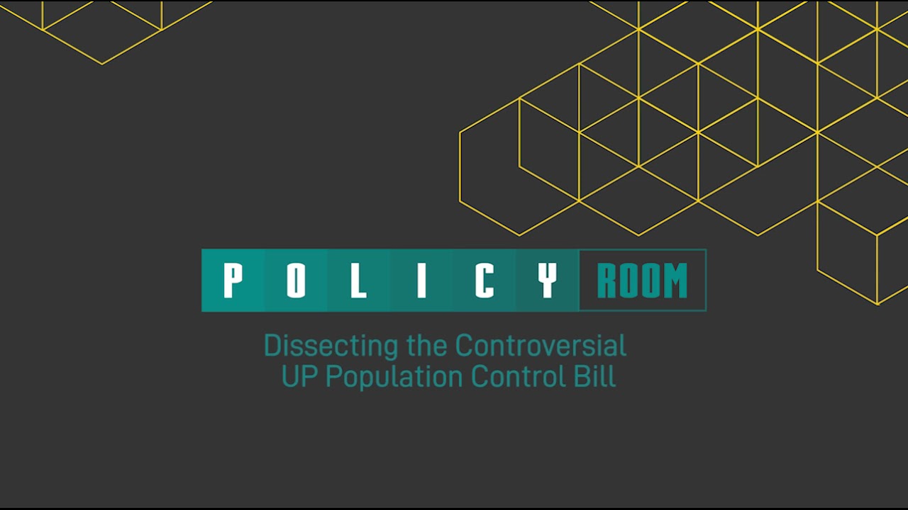 Discussing the Controversial Uttar Pradesh Population Control Bill